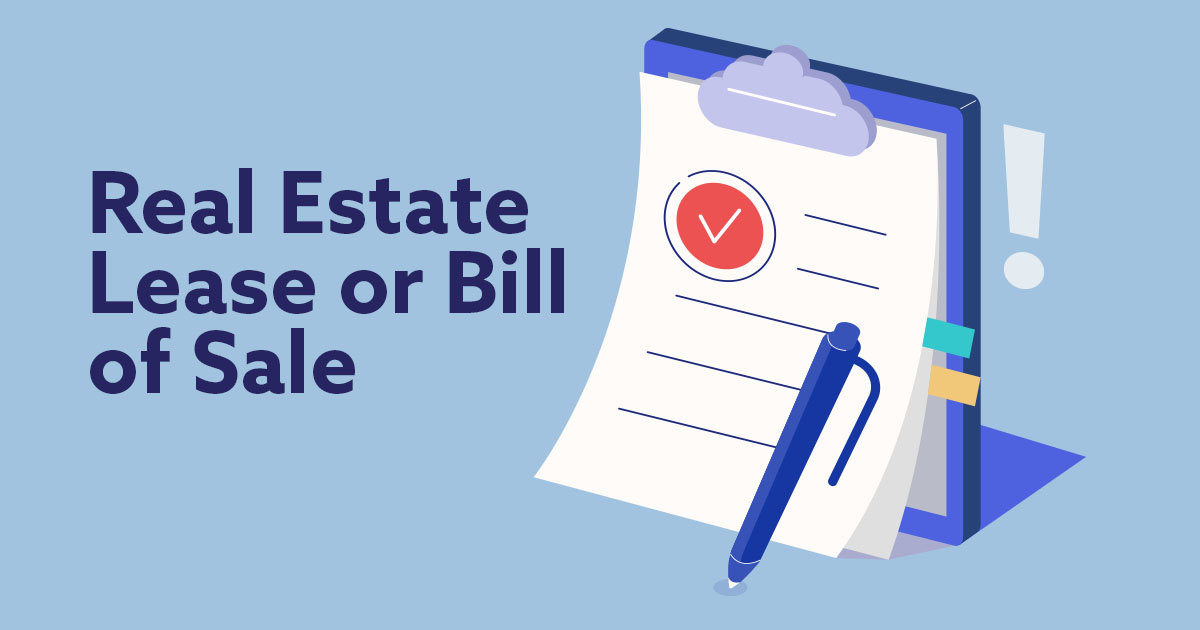 Real Estate Lease or Bill of Sale